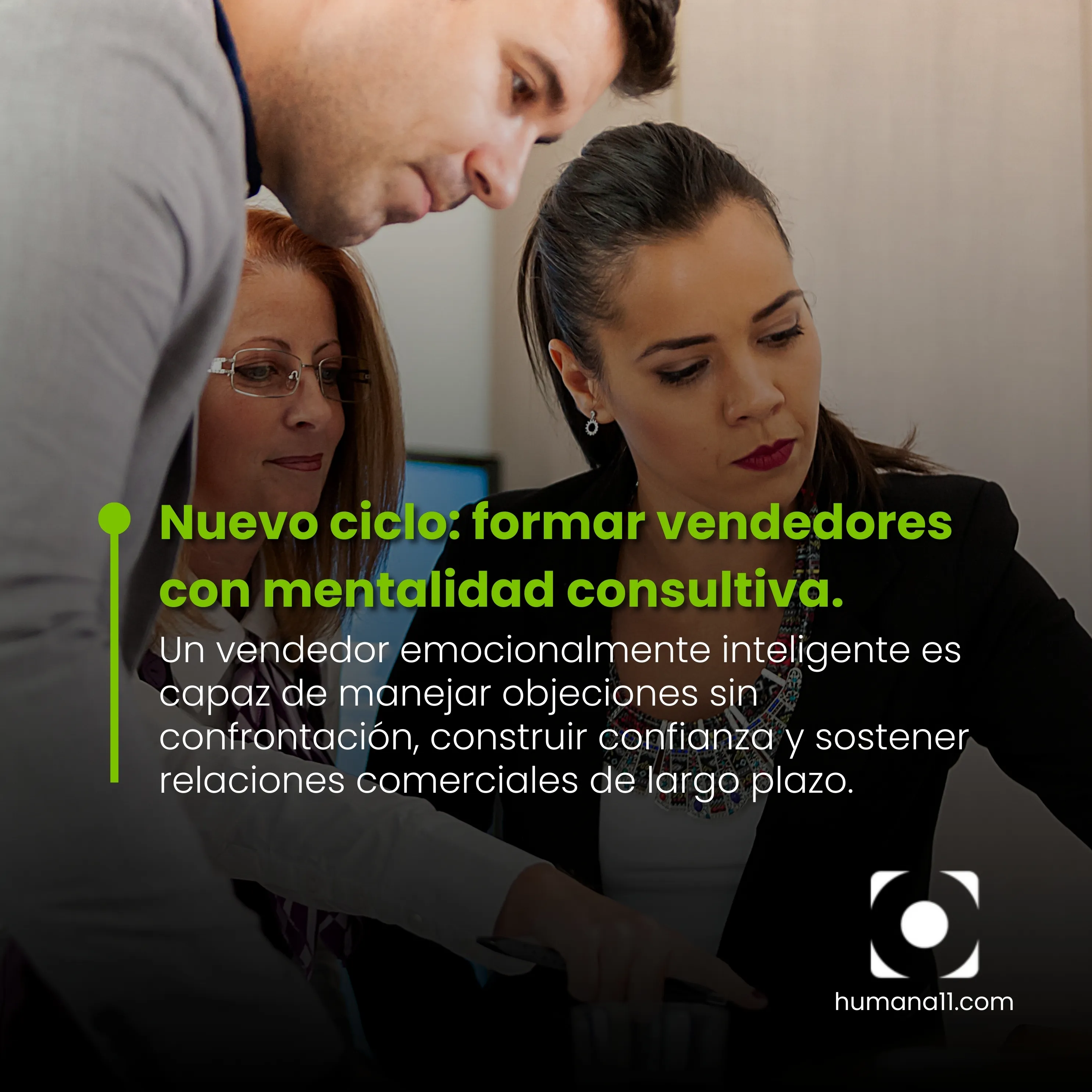 Nuevo ciclo: formar vendedores con mentalidad consultiva.