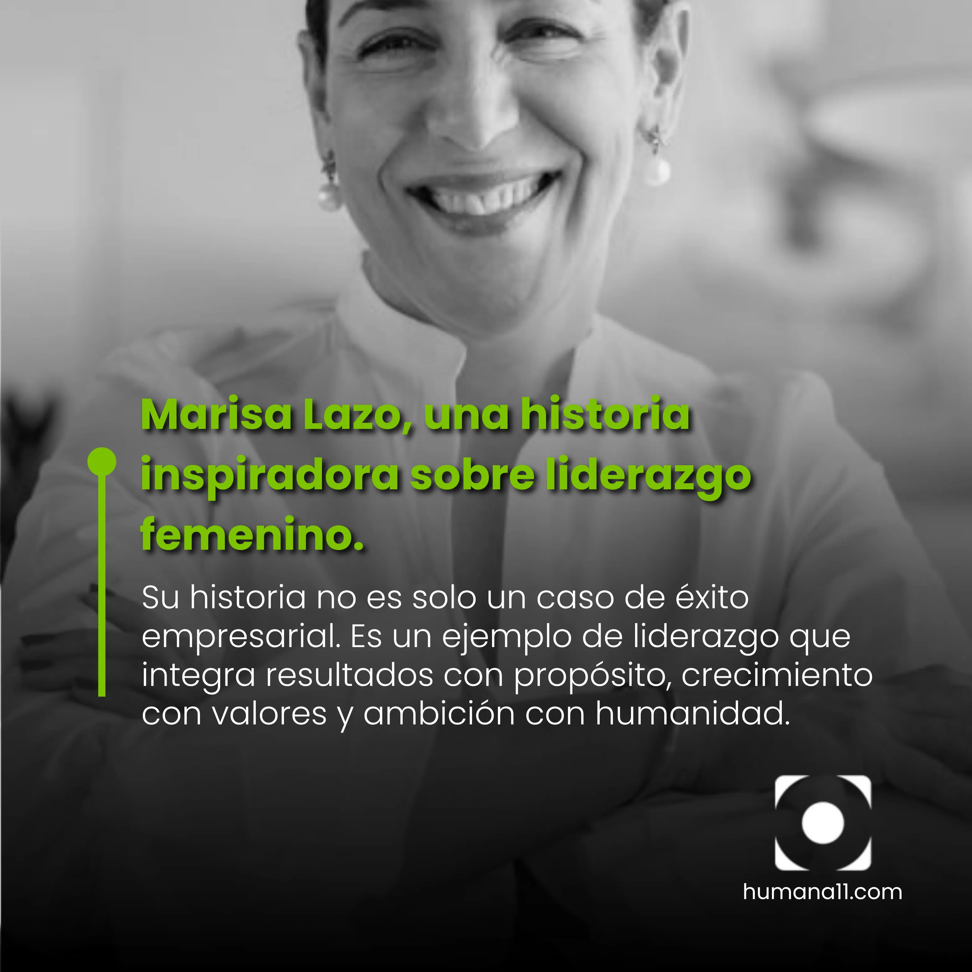Marisa Lazo, una historia inspiradora sobre liderazgo femenino.