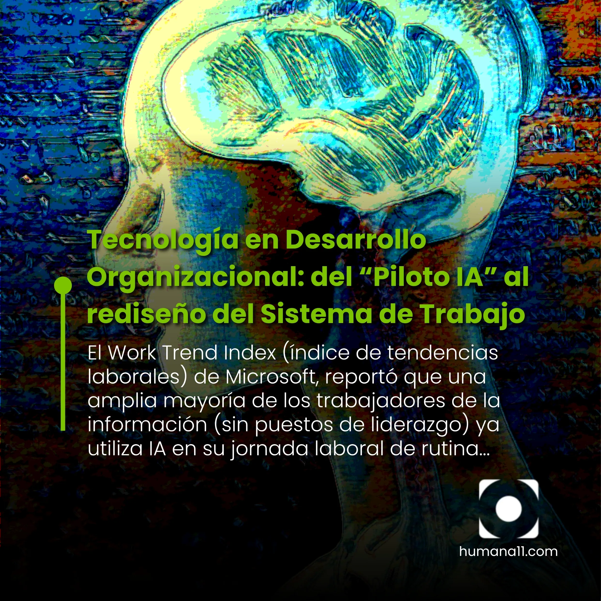 Tecnología en Desarrollo Organizacional: del “Piloto IA” al rediseño del Sistema de Trabajo