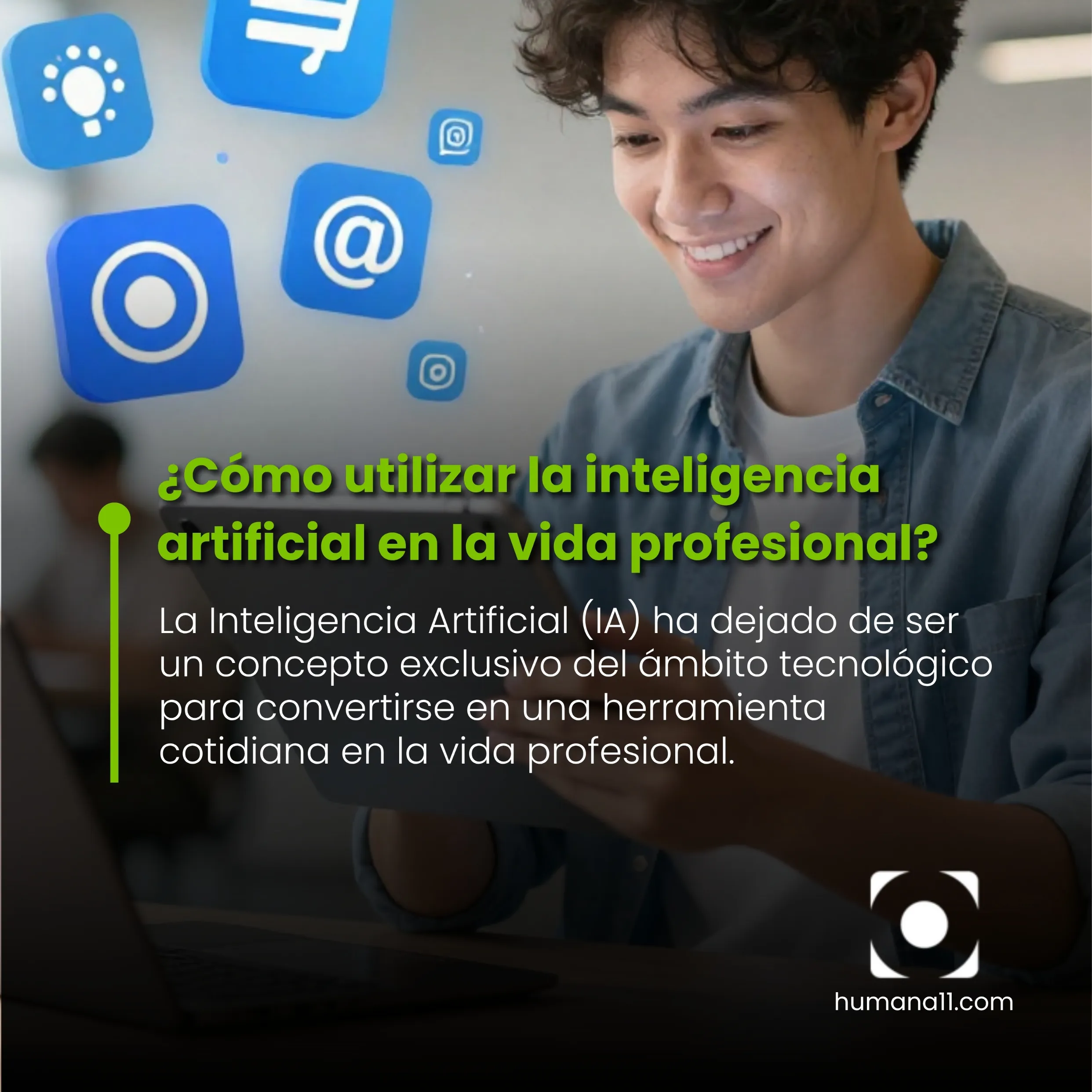 ¿Cómo utilizar la inteligencia artificial en la vida profesional?
