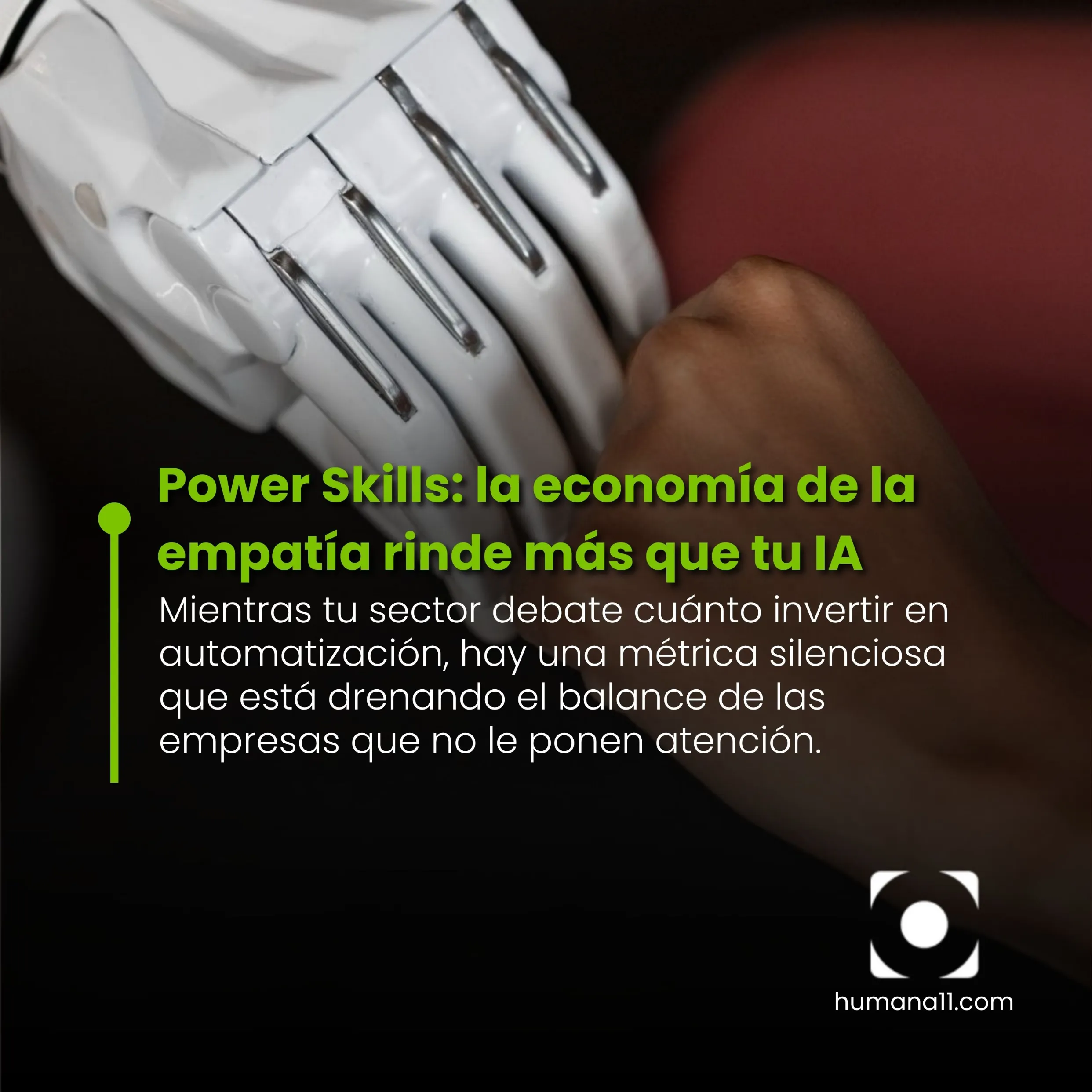 Power Skills: la economía de la empatía rinde más que tu IA